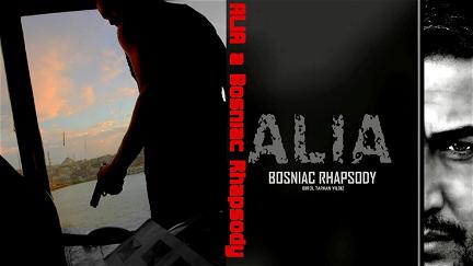 Alia: A Bosniac Rhapsody poster