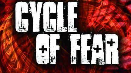 Cycle Of Fear poster
