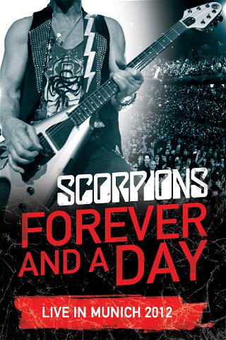 Scorpions: Forever and a Day - Live In Munich 2012 poster