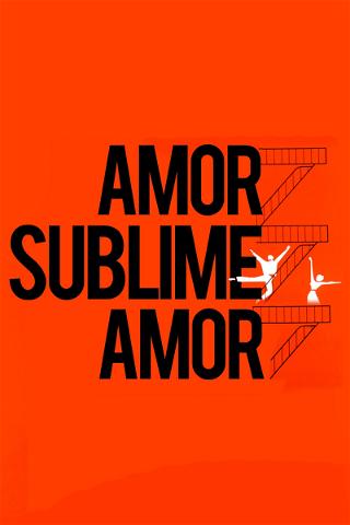 Amor, Sublime Amor poster