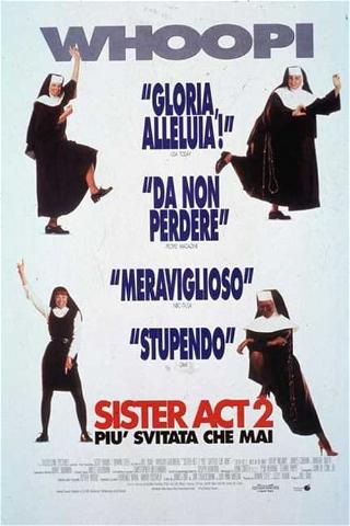 Sister Act 2 - Più svitata che mai poster