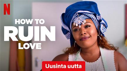 How to Ruin Love poster