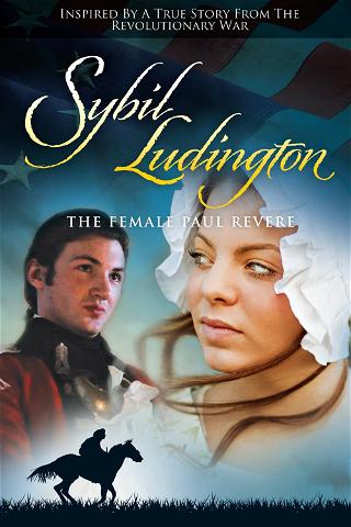 Sybil Luddington: The Female Paul Revere poster
