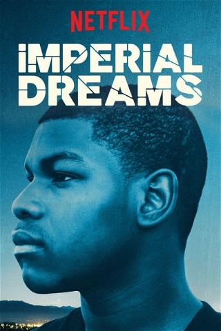 Imperial Dreams poster