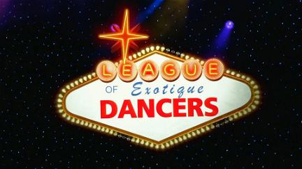 League of Exotique Dancers poster