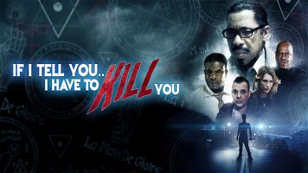 If I Tell You I Have to Kill You poster