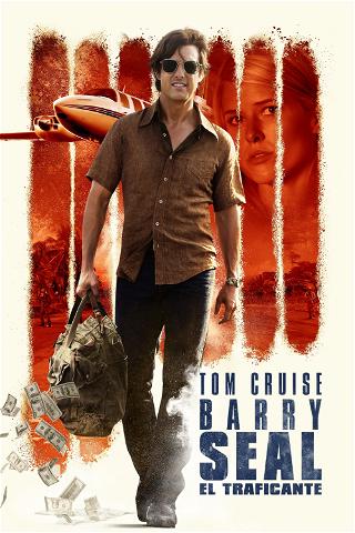 Barry Seal: el traficante poster