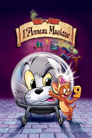Tom et Jerry : L’Anneau magique poster