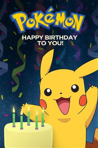 Pokémon: Grattis på födelsedagen! poster