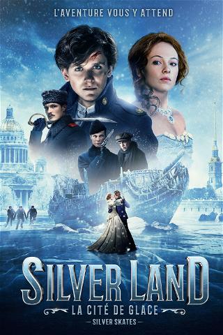 Silverland : La cité de glace poster