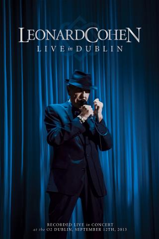 Leonard Cohen Live in Dublin poster