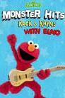 Sesame Street: Monster Hits: Rock & Rhymes With Elmo poster