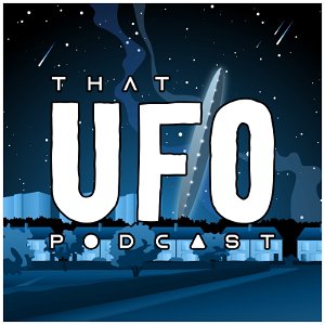 That UFO Podcast poster