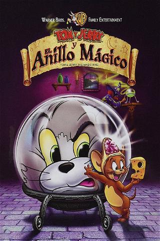 Tom y Jerry: el anillo mágico poster
