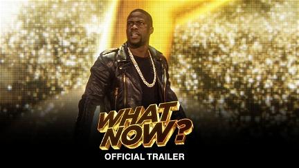 Kevin Hart : What Now ? poster