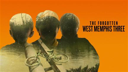 The Forgotten West Memphis Three poster