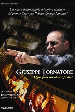 Giuseppe Tornatore: Every Film My First Film poster