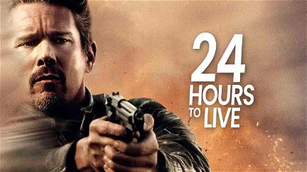 24 Hours to Live poster
