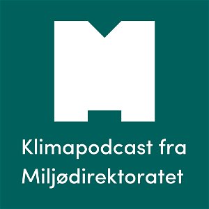 Klimapodcast fra Miljødirektoratet poster