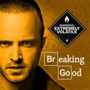 Breaking Good - Breaking Bad Podcast poster