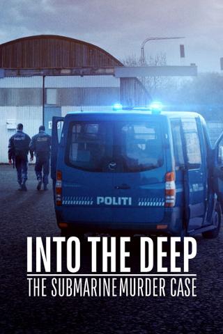 In die Tiefe: Der Mord auf dem U-Boot poster