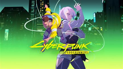Cyberpunk Edgerunners poster