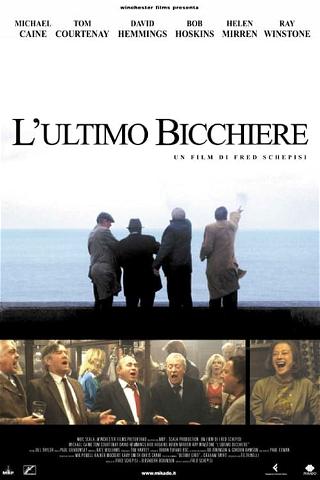 L'ultimo bicchiere poster