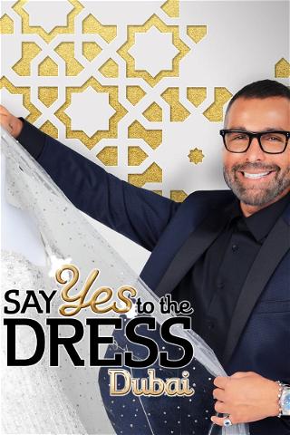 Say Yes To The Dress Dubai poster