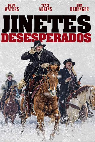 Jinetes desesperados (Desperate Riders) poster