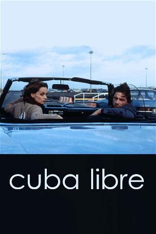 Cuba Libre poster