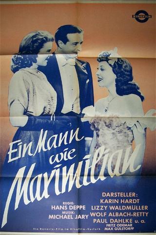 A Man Like Maximilian poster