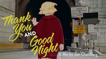 Thank You and Good Night poster