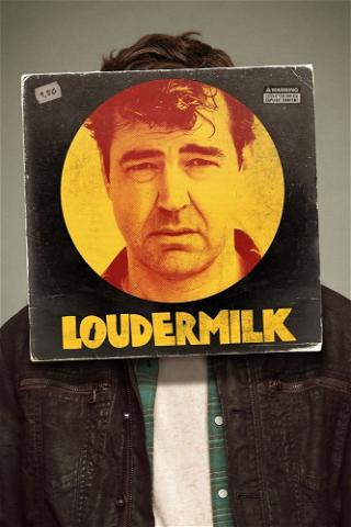 Loudermilk poster