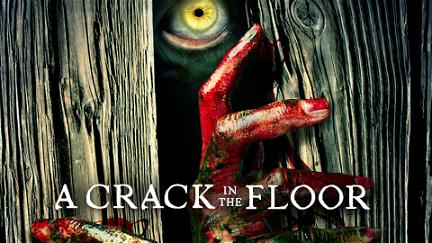A Crack in the Floor poster