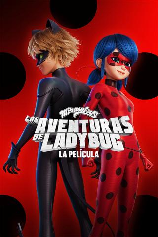 Prodigiosa: Las aventuras de Ladybug: La película poster