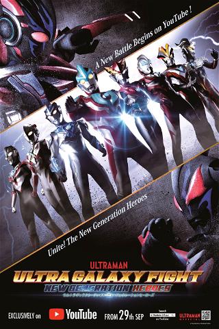 Ultra Galaxy Fight: Héroes de Nueva Generación poster