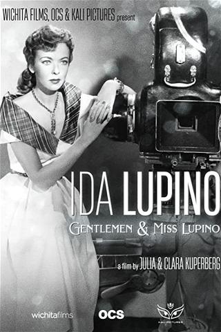 Ida Lupino: Gentlemen & Miss Lupino poster