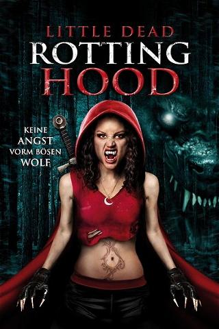 Little Dead Rotting Hood: Keine Angst vorm bösen Wolf poster