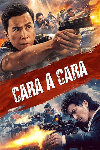 Cara a Cara (Raging Fire) poster