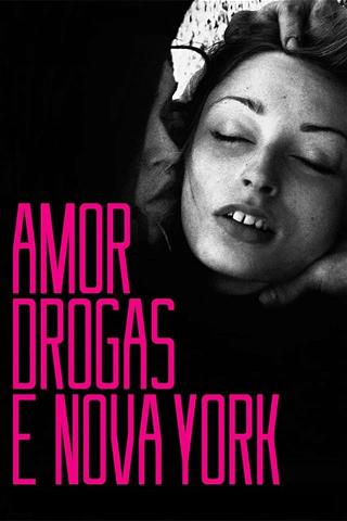 Amor, Drogas e Nova York poster
