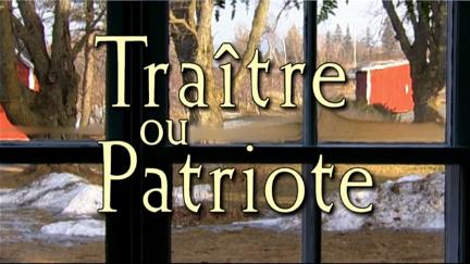 Traitor or Patriot poster