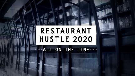 Restaurant Hustle 2020: All On The Line poster