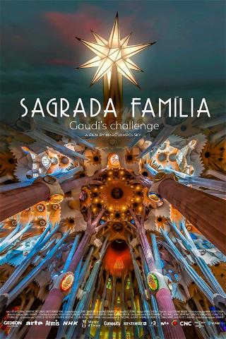 Sagrada Família - et vanvittigt byggeprojekt poster