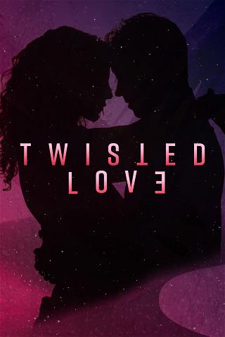 Twisted Love poster