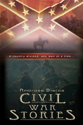 Ambrose Bierce: Civil War Stories poster