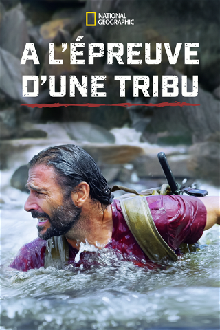 A l’épreuve d’une tribu poster