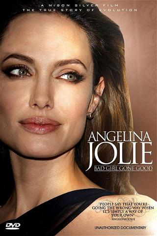 Angelina Jolie- Bad Girl, Gone Good: Unauthorized Documentary poster