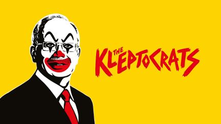 The Kleptocrats poster