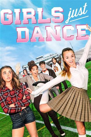 Girls Just Dance poster
