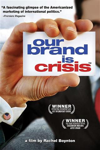 Our Brand Is Crisis poster